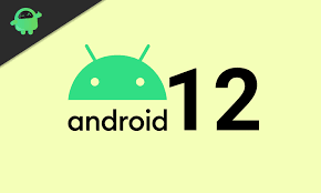 مميزات Android 12
